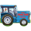 I Am a Tractor - Board Book