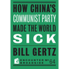 How China's Communist Party Made the World Sick - Paperback