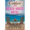 Coffee at The Beach House Hotel - Paperback