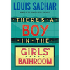 There's a Boy in the Girls' Bathroom - Paperback