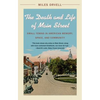 The Death and Life of Main Street: Small Towns in American Memory, Space, and Community - Paperback