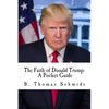The Faith of Donald Trump: A Pocket Guide - Paperback
