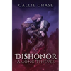 Dishonor Among Thieves - Paperback
