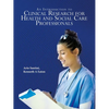 An Introduction to Clinical Research for Health and Social Care Professionals - Paperback