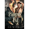 The Phoenix and the Fae: The Phoenix Crown Saga - Paperback