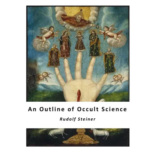 An Outline of Occult Science - Paperback