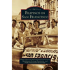 Filipinos in San Francisco - Hardcover