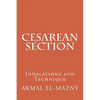Cesarean Section: Indications and Technique - Paperback