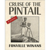 Cruise of the Pintail: A Journal - Hardcover