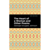 The Heart of a Woman and Other Poems - Paperback
