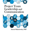Project Team Leadership and Communication - Paperback