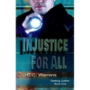 Injustice For All: Christian Suspense - Paperback