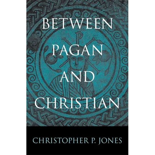 Between Pagan and Christian - Hardcover