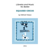 Squared Circus: Libretto and Music for Ballet - Paperback