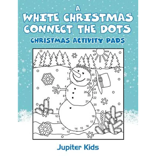 A White Christmas Connect The Dots: Christmas Activity Pads - Paperback