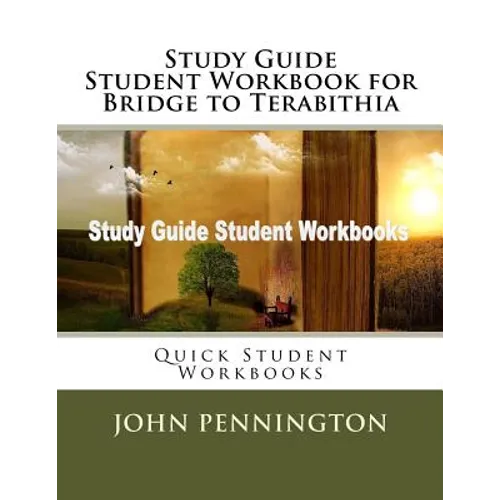 Study Guide Student Workbook for Bridge to Terabithia: Quick Student Workbooks - Paperback