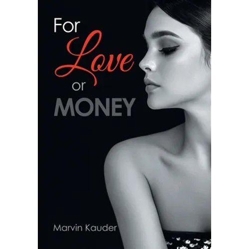 For Love or Money - Hardcover