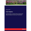 Esek Hopkins: Commander-in-Chief of the Continental Navy During the American Revolution - Paperback