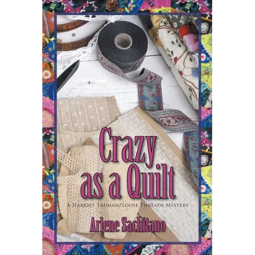 Crazy as a Quilt - Paperback