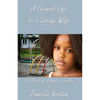A Scared Life to a Loving Wife - Paperback