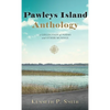 Pawleys Island Anthology - Hardcover