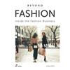 Beyond Fashion: Inside the Fashion Business - Paperback