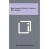 Bertrand Russell Speaks His Mind - Hardcover