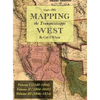 Mapping the Transmississippi West 1540-1861: [Volumes One through Three Bound in One] - Hardcover