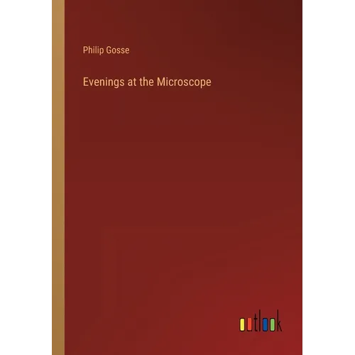 Evenings at the Microscope - Paperback
