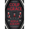Coup de Grâce - Hardcover