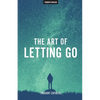 The Art of Letting Go - Paperback