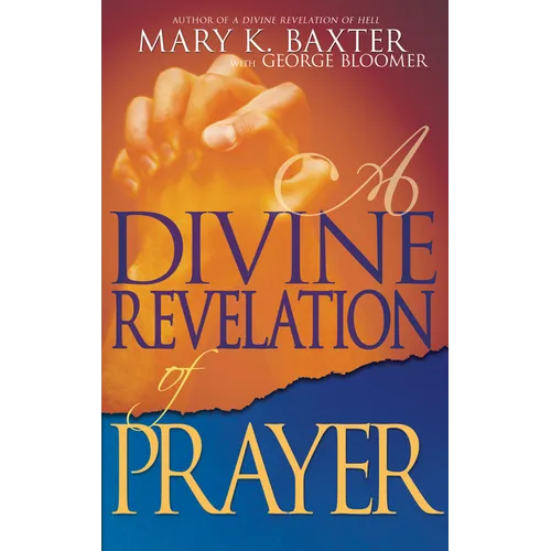 A Divine Revelation of Prayer - Paperback