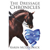 A Matter of Feel: Book II of The Dressage Chronicles - Paperback