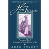 Hen Frigates: Passion and Peril, Nineteenth-Century Women at Sea - Paperback