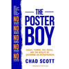 The Poster Boy: Small Towns, Big Ideas, and the Reality of Becoming an Entrepreneur - Paperback