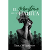 El monstruo que nos habita - Paperback