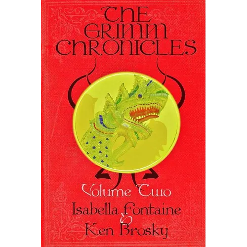 The Grimm Chronicles, Vol. 2 - Paperback