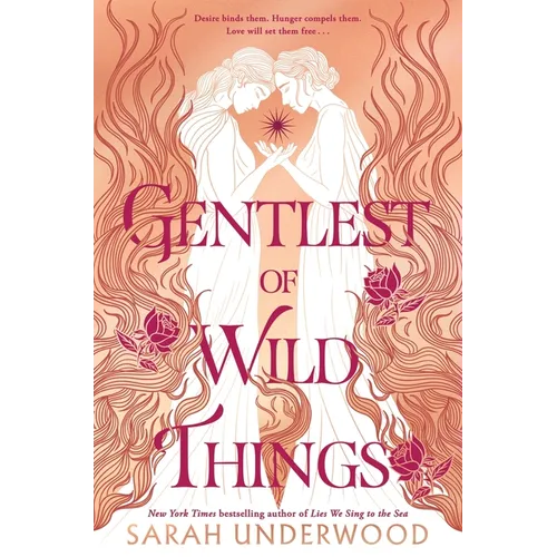 Gentlest of Wild Things - Hardcover