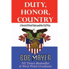 Duty, Honor, Country a Novel of West Point and the Civil War - Paperback