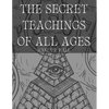 The Secret Teachings of All Ages - Paperback