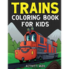 Trains Coloring Book For Kids - Paperback