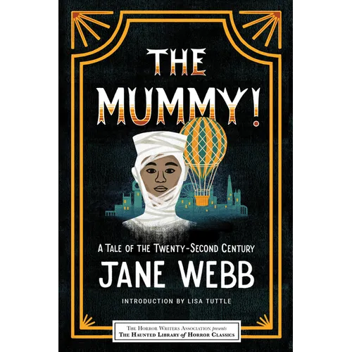 The Mummy! a Tale of the Twenty-Second Century - Paperback