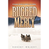 Rugged Mercy: A Country Doctor in Idaho's Sun Valley - Paperback