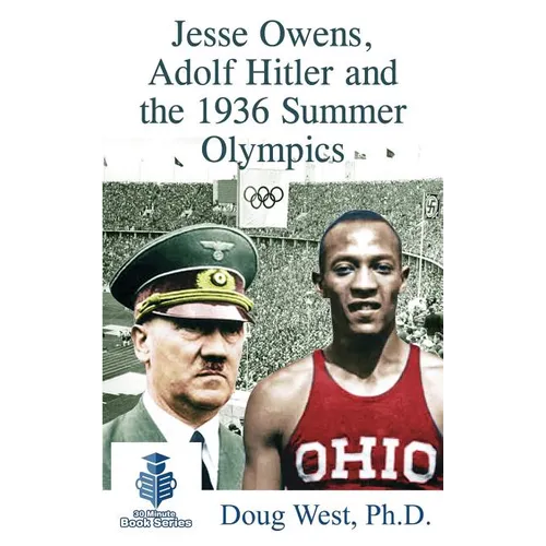 Jesse Owens, Adolf Hitler and the 1936 Summer Olympics - Paperback