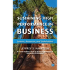 Sustaining High Performance in Business: Systems, Resources, and Stakeholders - Hardcover