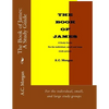 The Book of James: A Study Guide: For the individual, small, and large study groups - Paperback