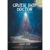 Cruise Ship Doctor - Hardcover