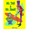 Mr. Tall & Mr. Small - Hardcover