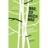 War, So Much War - Paperback