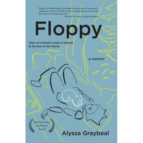 Floppy: Tales of a Genetic Freak of Nature at the End of the World - Paperback
